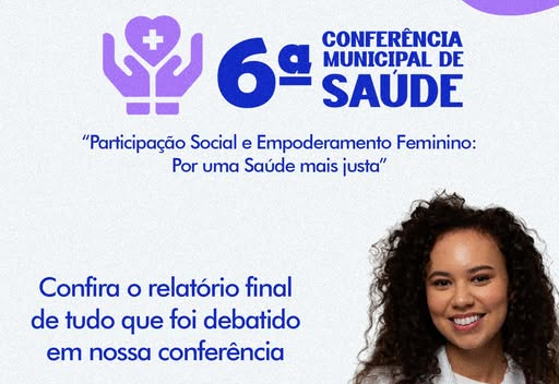 6 ª CONFERÊNCIA MUNICIPAL DE SAÚDE