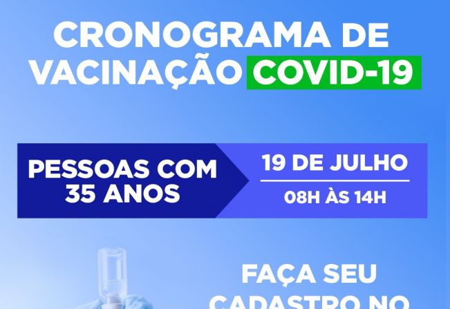 CRONOGRAMA DE VACINAÇÃO CONTRA A COVID PARA PESSOAS DE 35 ANOS