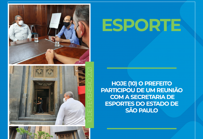 Reunião com a Secretaria de Esportes do Estado de São Paulo.