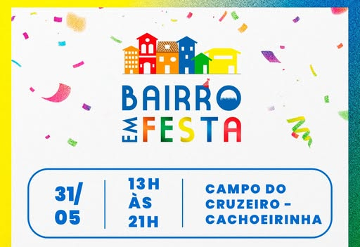 FESTA EM BAIRRO – CACHOEIRINHA