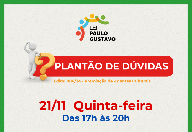 PLANTÃO DE DÚVIDAS - EDITAL 006/2024